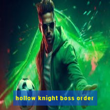 hollow knight boss order